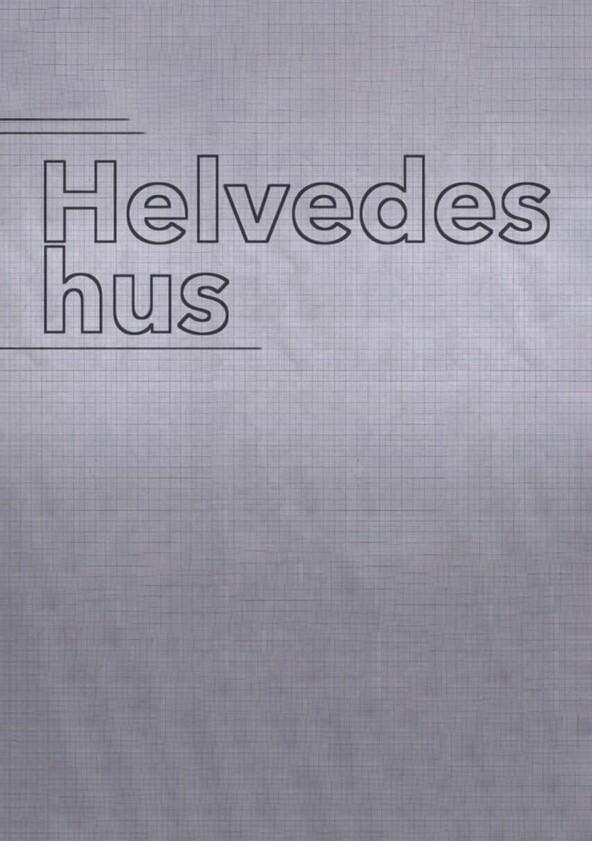 Helvedes Hus - Season 1 Helvedes Hus - Season 1