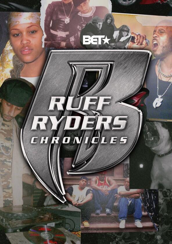 Ruff Ryders Chronicles - Season 1 Ruff Ryders Chronicles - Season 1