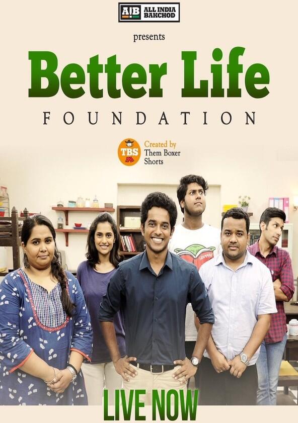 Better Life Foundation - Season 1 Better Life Foundation - Season 1
