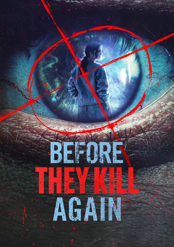 Before They Kill Again - Season 1 Before They Kill Again - Season 1