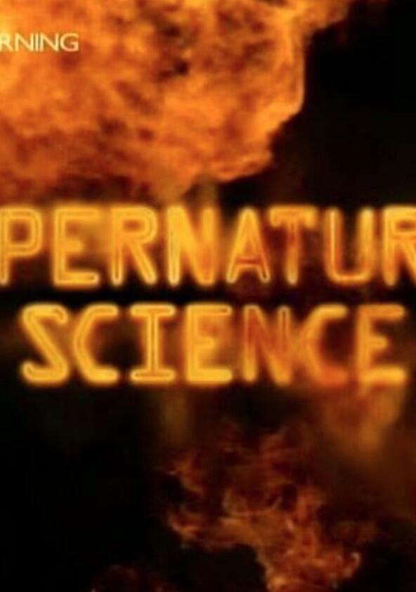 Supernatural Science - Season 1 Supernatural Science - Season 1