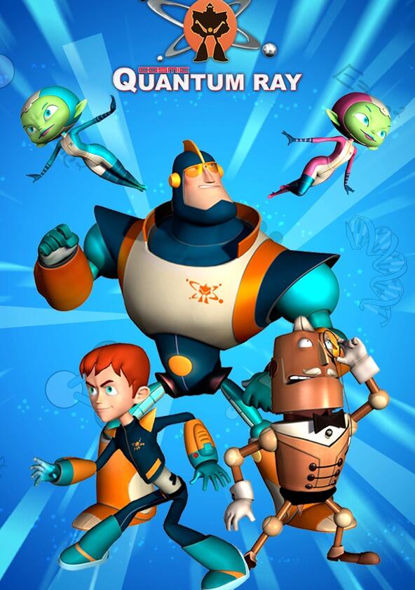Cosmic Quantum Ray - Season 1 Cosmic Quantum Ray - Season 1
