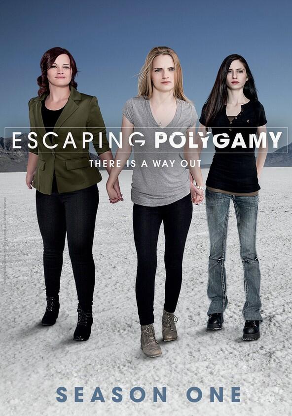 Escaping Polygamy - Season 1 Escaping Polygamy - Season 1