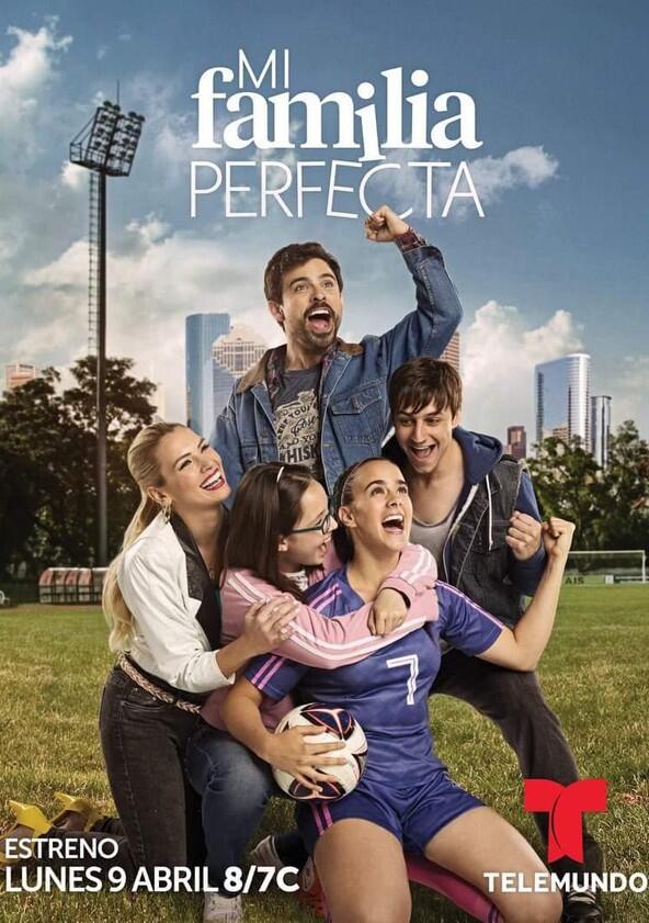 Mi Familia Perfecta - Season 1 Mi Familia Perfecta - Season 1