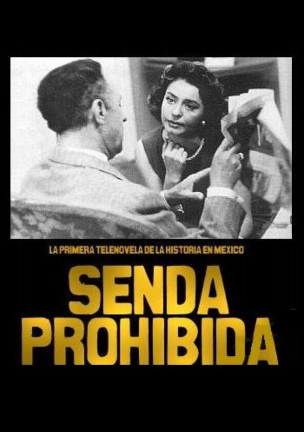 Senda Prohibida - Season 1 Senda Prohibida - Season 1