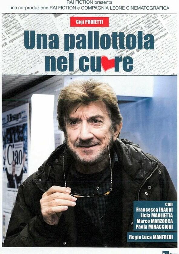 Una pallottola nel cuore - Season 1 Una pallottola nel cuore - Season 1