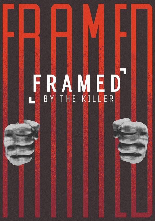 Framed by the Killer - Season 1 Framed by the Killer - Season 1
