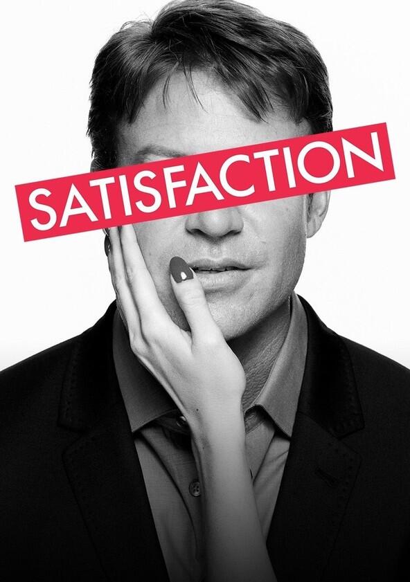 Satisfaction - Season 2 Satisfaction - Season 2