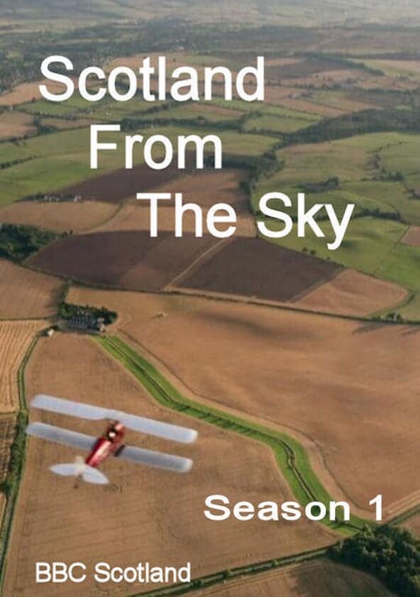 Scotland from the Sky - Season 1 Scotland from the Sky - Season 1