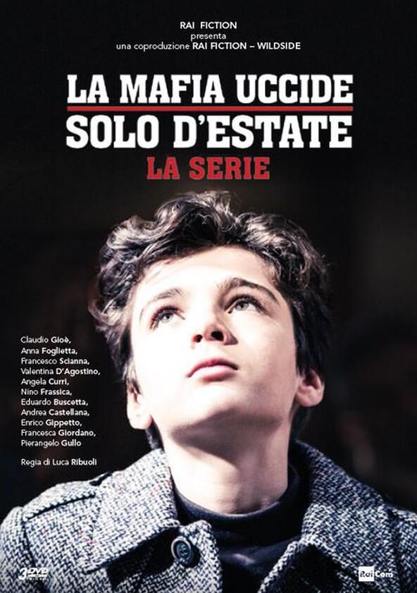 La mafia uccide solo d'estate - Season 1 La mafia uccide solo d'estate - Season 1