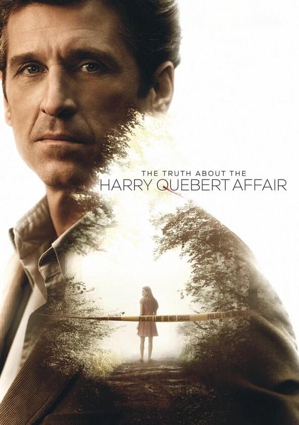 The Truth About the Harry Quebert Affair - Season 1 The Truth About the Harry Quebert Affair - Season 1
