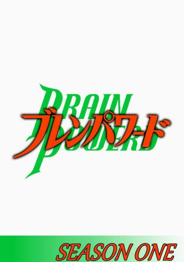 Brain Powerd - Season 1 Brain Powerd - Season 1