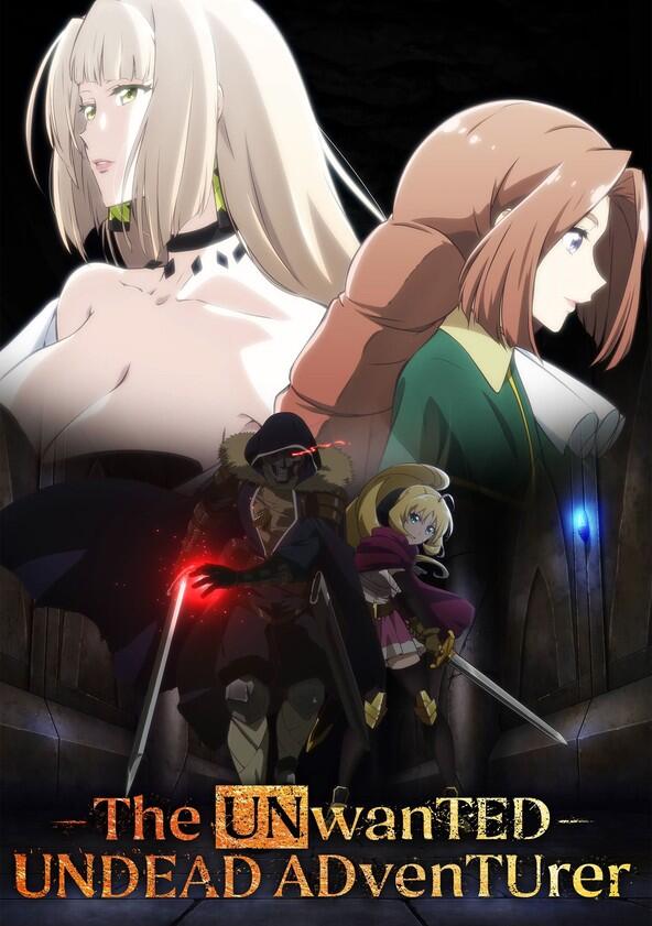 The Unwanted Undead Adventurer - Season 1 The Unwanted Undead Adventurer - Season 1