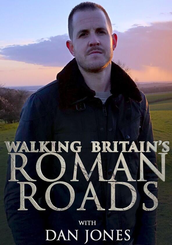 Britain's Lost Roman Roads - Season 1 Britain's Lost Roman Roads - Season 1