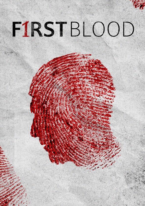 First Blood - Season 1 First Blood - Season 1