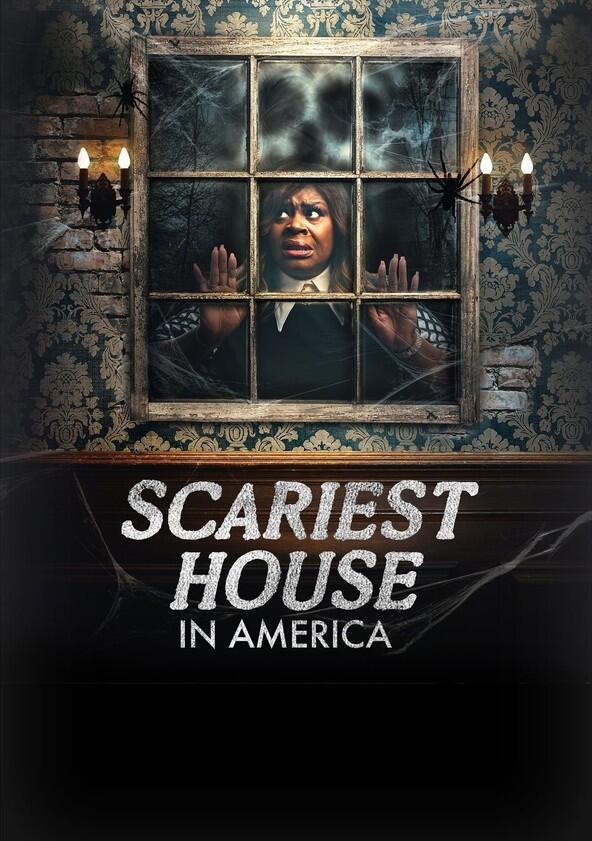 Scariest House in America - Season 1 Scariest House in America - Season 1