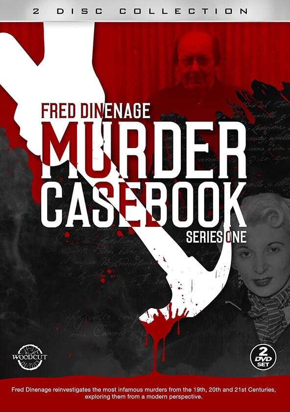 Fred Dinenage: Murder Casebook - Season 3