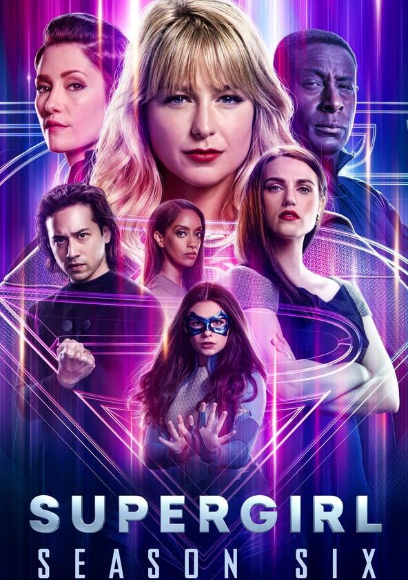 Supergirl - Season 6 Supergirl - Season 6