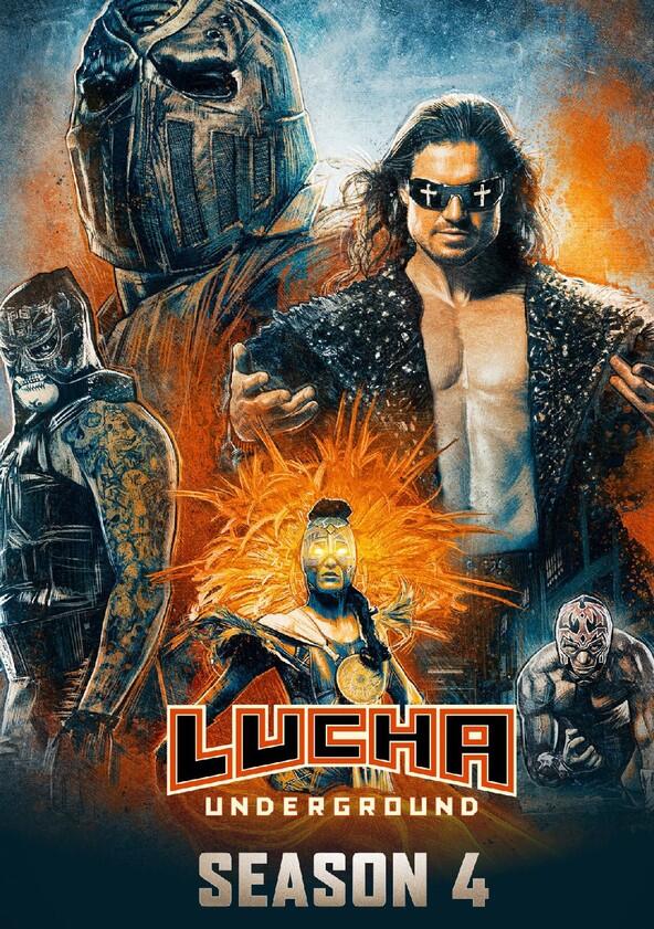 Lucha Underground - Season 4 Lucha Underground - Season 4