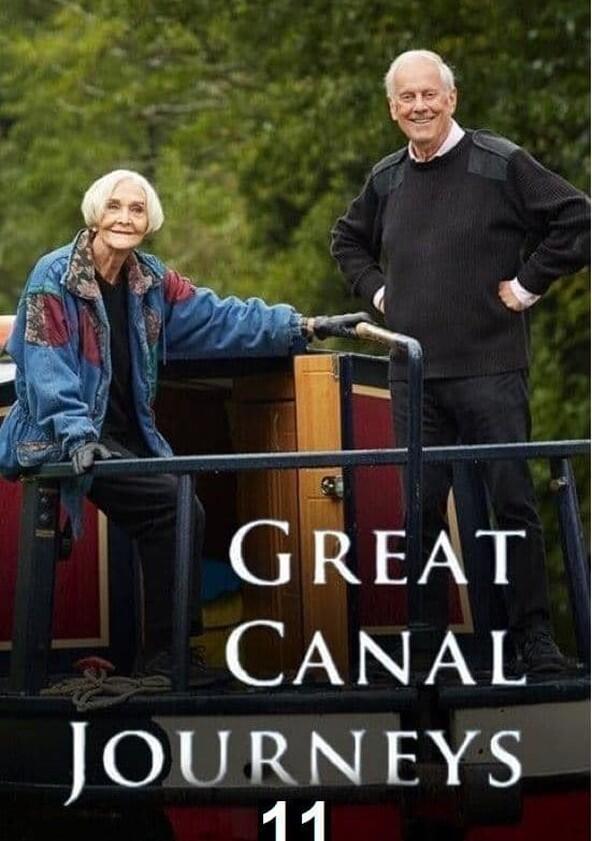 Great Canal Journeys - Season 11 Great Canal Journeys - Season 11