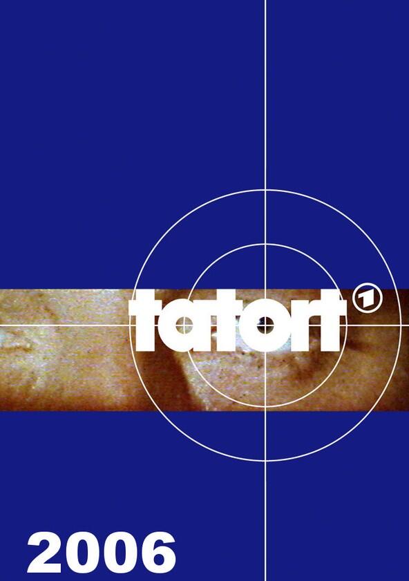 Tatort - Season 37 / Year 2006 Tatort - Season 37 / Year 2006