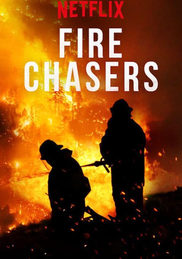Fire Chasers - Season 1 Fire Chasers - Season 1