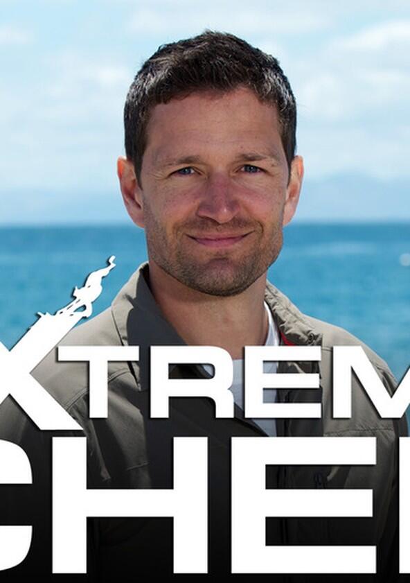 Extreme Chef - Season 2 Extreme Chef - Season 2