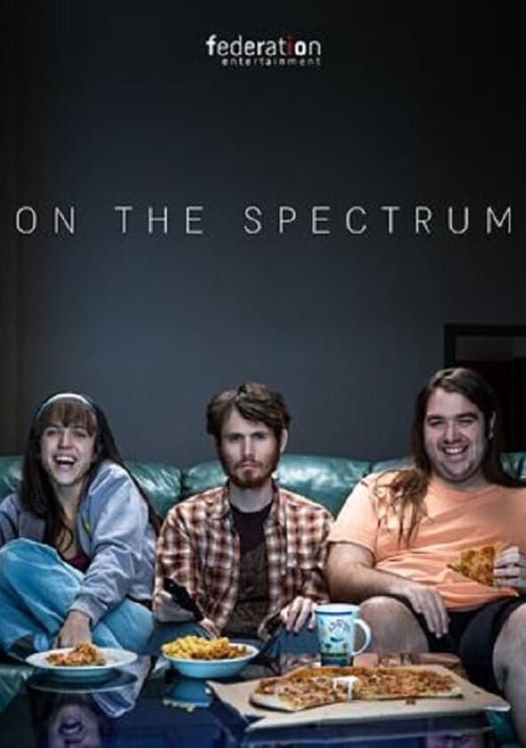 On the Spectrum - Season 1 On the Spectrum - Season 1