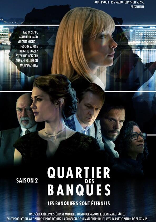 Quartier des Banques - Season 2 Quartier des Banques - Season 2