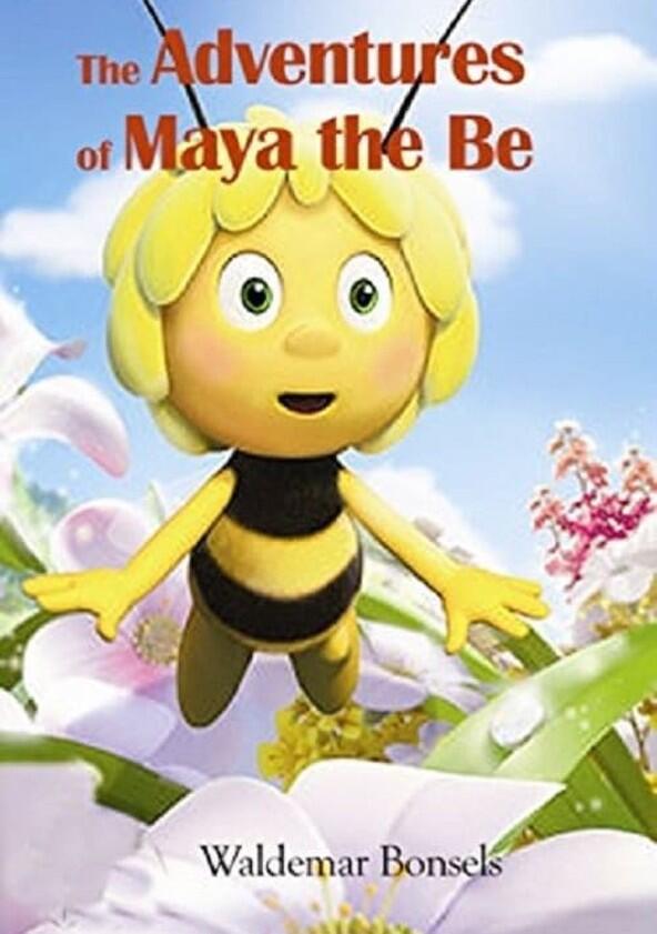 The New Adventures of Maya the Honey Bee - Season 1 The New Adventures of Maya the Honey Bee - Season 1