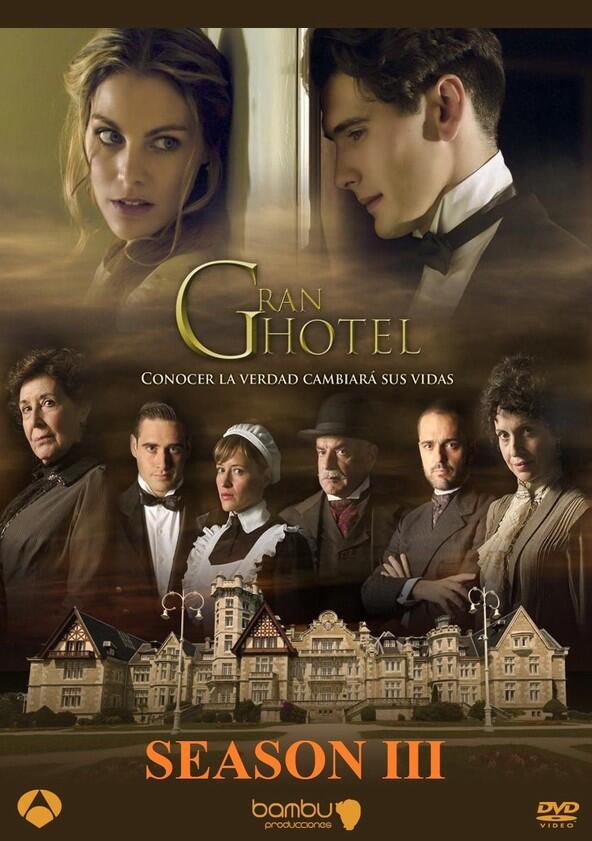 Gran Hotel - Season 3 Gran Hotel - Season 3