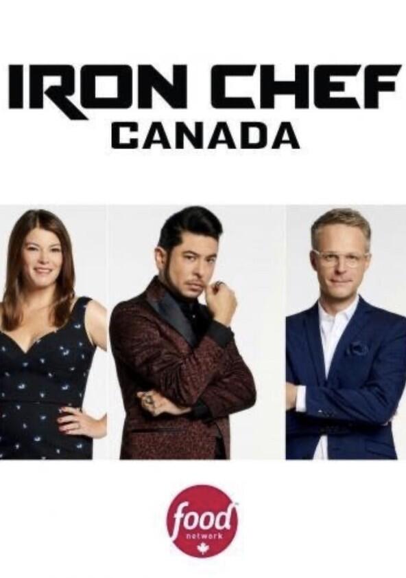 Iron Chef Canada - Season 2 Iron Chef Canada - Season 2