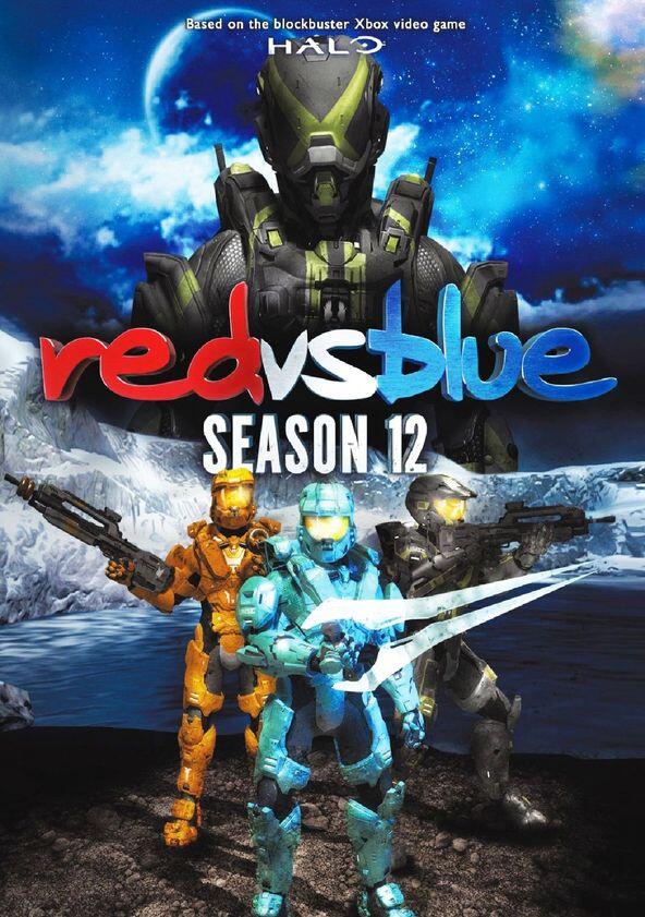 Red vs. Blue - Season 12 Red vs. Blue - Season 12