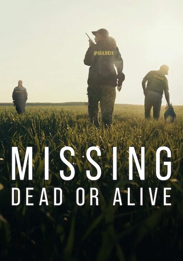 Missing: Dead or Alive? - Season 1 Missing: Dead or Alive? - Season 1
