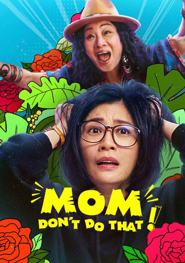 Mom, Don't Do That! - Season 1 Mom, Don't Do That! - Season 1