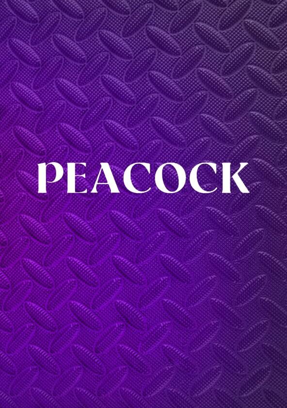 Peacock - Season 1 Peacock - Season 1