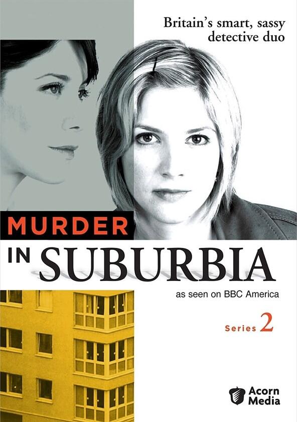 Murder in Suburbia - Season 2 Murder in Suburbia - Season 2