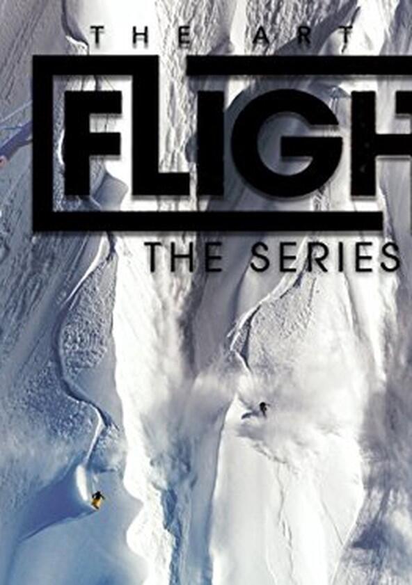 Art of Flight: The Series - Season 1 Art of Flight: The Series - Season 1