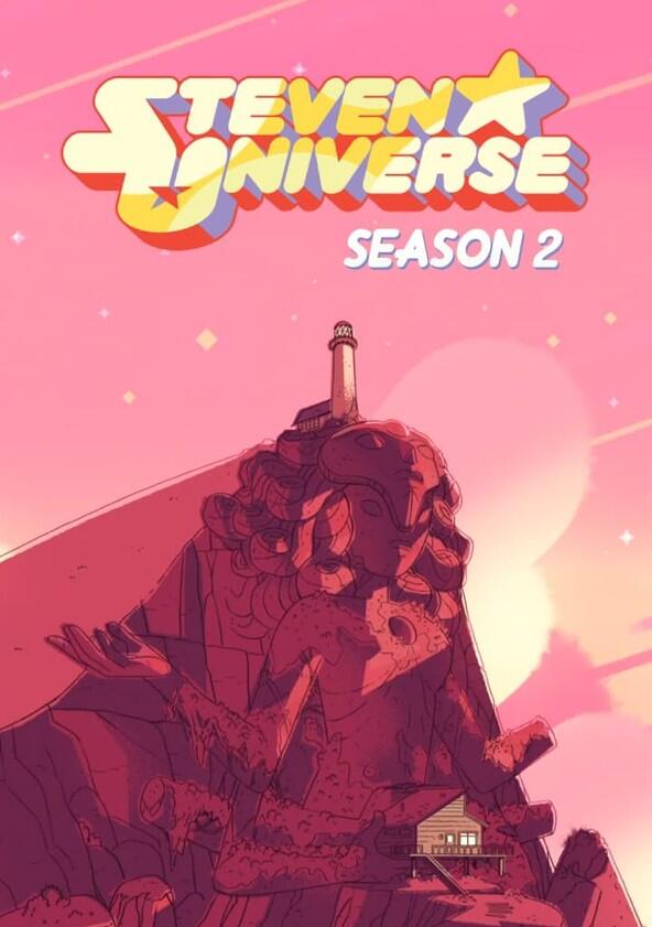 Steven Universe - Season 2 Steven Universe - Season 2