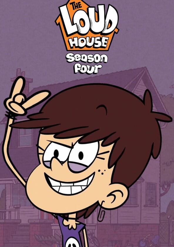 The Loud House - Season 4 The Loud House - Season 4