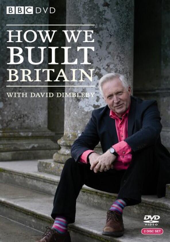 How We Built Britain - Season 1 How We Built Britain - Season 1