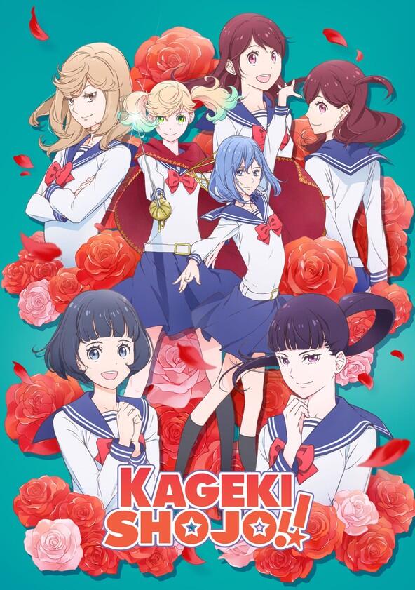 Kageki Shoujo!! - Season 1 Kageki Shoujo!! - Season 1