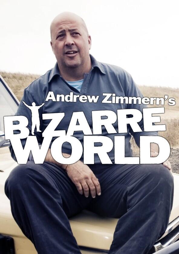 Andrew Zimmern's Bizarre World - Season 1 Andrew Zimmern's Bizarre World - Season 1