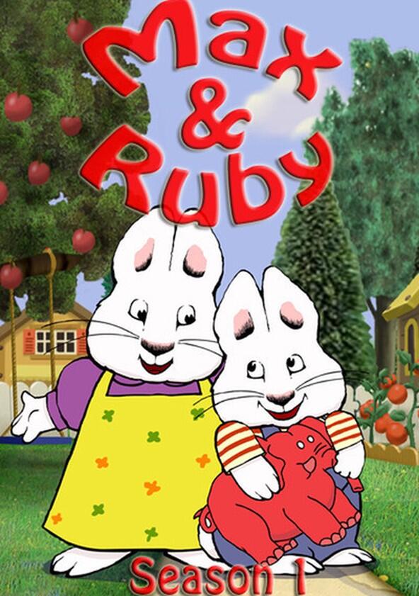 Max & Ruby - Season 1 Max & Ruby - Season 1