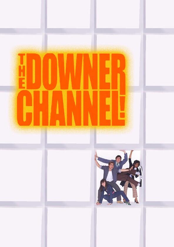 The Downer Channel - Season 1 The Downer Channel - Season 1