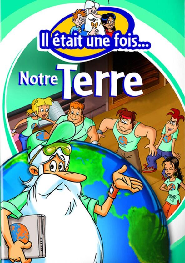 Il était une fois... notre Terre - Season 1 Il était une fois... notre Terre - Season 1