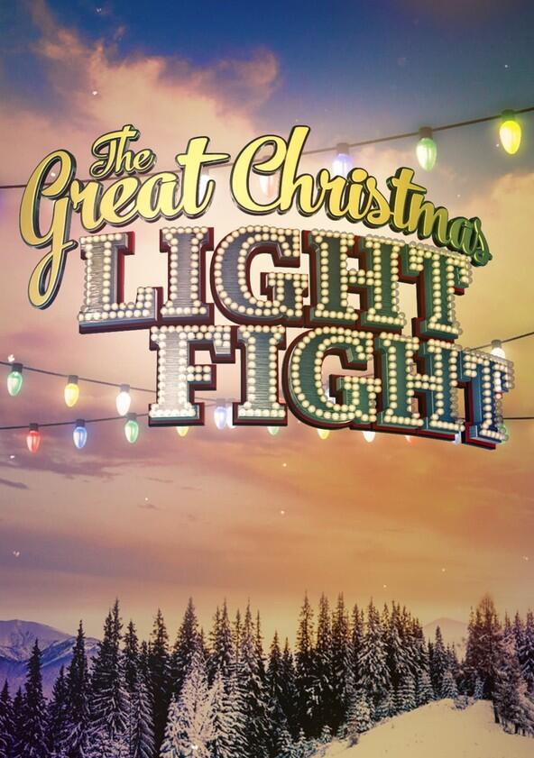 The Great Christmas Light Fight - Season 9 The Great Christmas Light Fight - Season 9