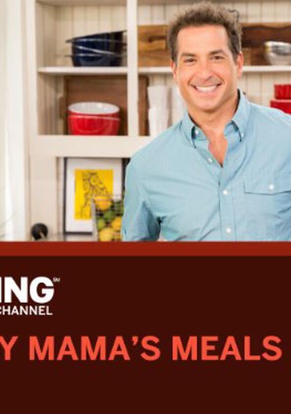 Not My Mama's Meals - Season 2 Not My Mama's Meals - Season 2