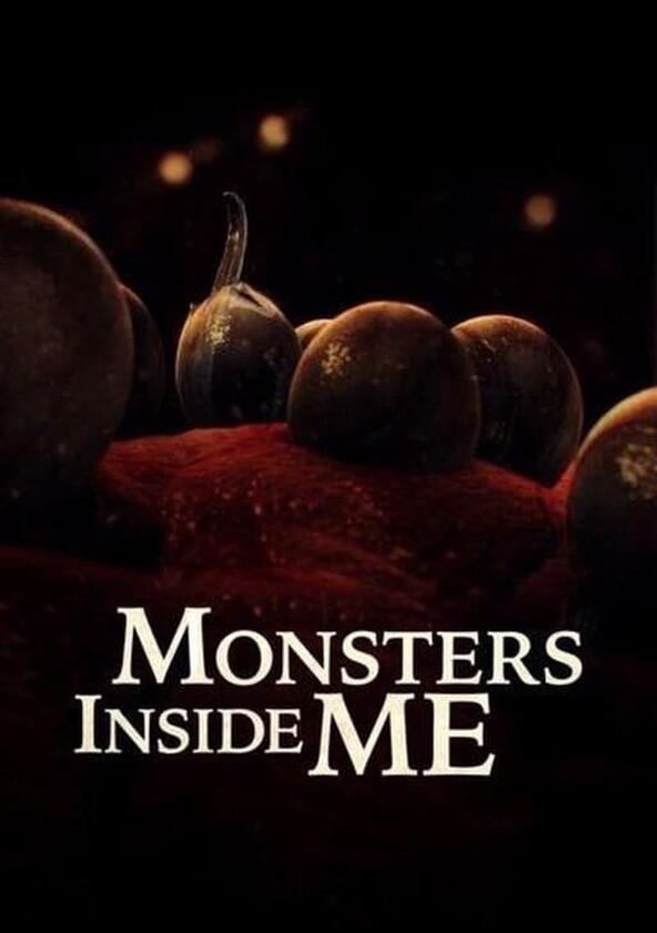 Monsters Inside Me - Season 8 Monsters Inside Me - Season 8