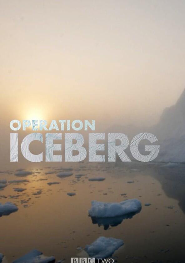Operation Iceberg - Season 1 Operation Iceberg - Season 1
